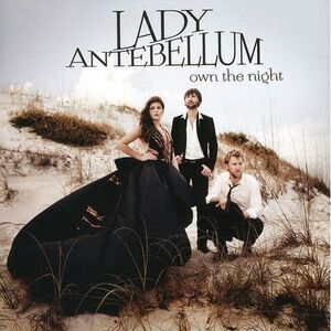 Lady A - Own the Night  CD